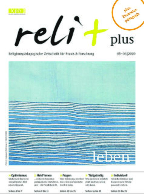 Religion ist ein „Plus“ für jede Schule – dies dokumentiert regelmäßig auch die Zeitschrift „reli + plus“.