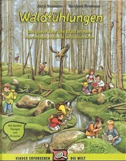 Waldfühlungen
Antje und 
Burkhard Neumann 
20,60 Euro
Ökotopia Verlag
