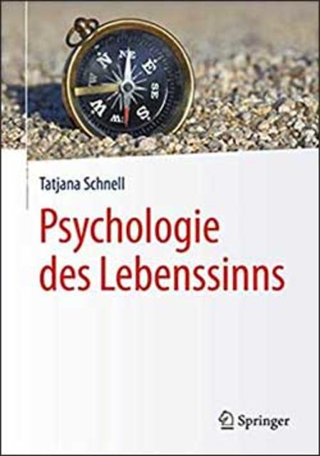 Tatjana Schnell, 
Psychologie des Lebenssinns | Foto: Springer Verlag