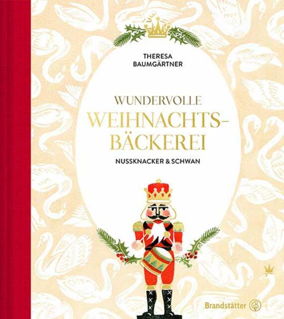 Theresa Baumgärtner. Wundervolle Weihnachtsbäckerei. Nussknacker und Schwan.
 | Foto: Brandstätter Verlag
