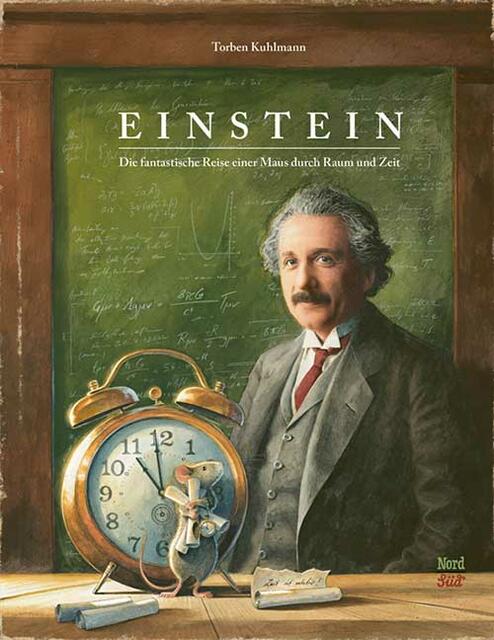 Torben Kuhlmann, Einstein. Die fantastische Reise einer Maus durch Raum und Zeit | Foto: NordSüd Verlag