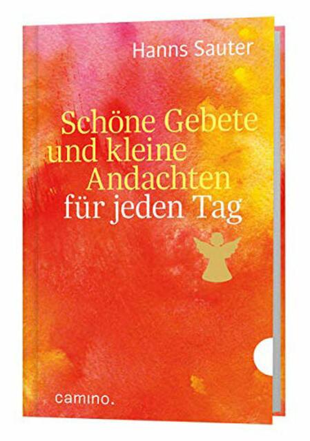 Hanns Sauter, Schöne Gebete und kleine Andachten für jeden Tag