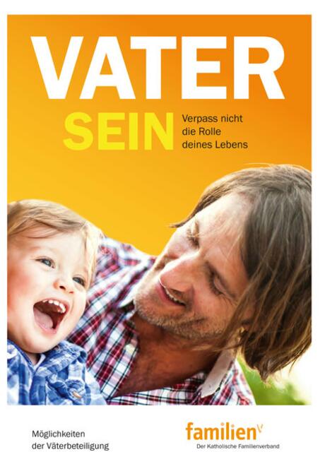 Vater sein - Katholischer Familienverband