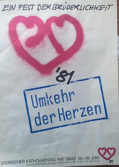 Das dreifache Herz als Logo des Steirischen Katholikentags 1981 prangte auf Plakaten, Kappen, Anstecknadeln und vielem mehr. | Foto: Wilhelm