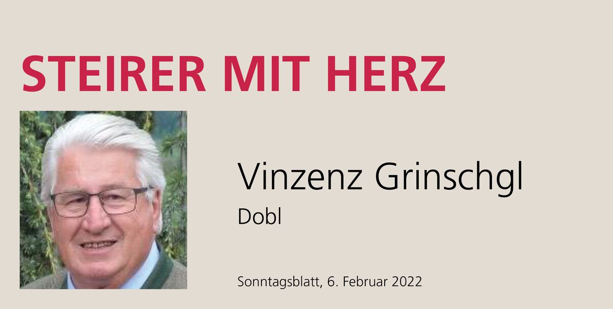 Steirer mit Herz – Vinzenz Grinschgl im Sonntagsblatt