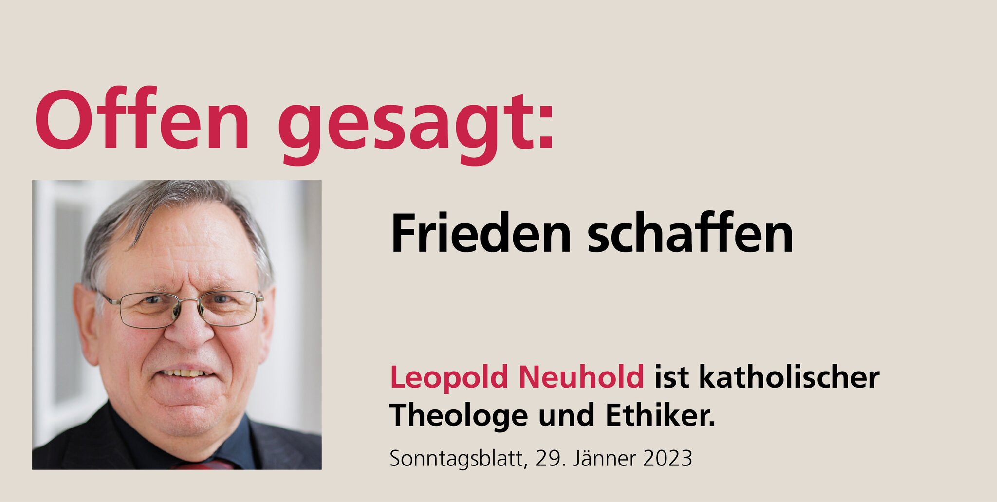 Offen gesagt Leopold Neuhold Frieden schaffen Steiermark