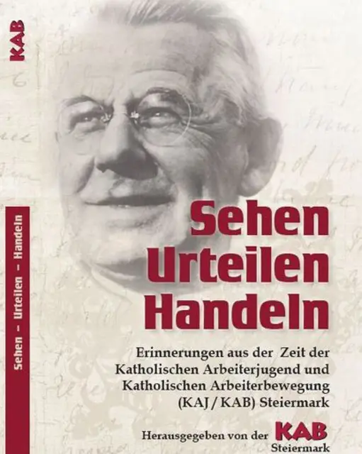 Das Buch über die Anfänge von Katholischer Arbeiterjugend und -bewegung in der Steiermark erschien 2023. Es kostet 18 Euro und ist erhältlich unter Tel. 0316 / 8041-395 oder kab@graz-seckau.at